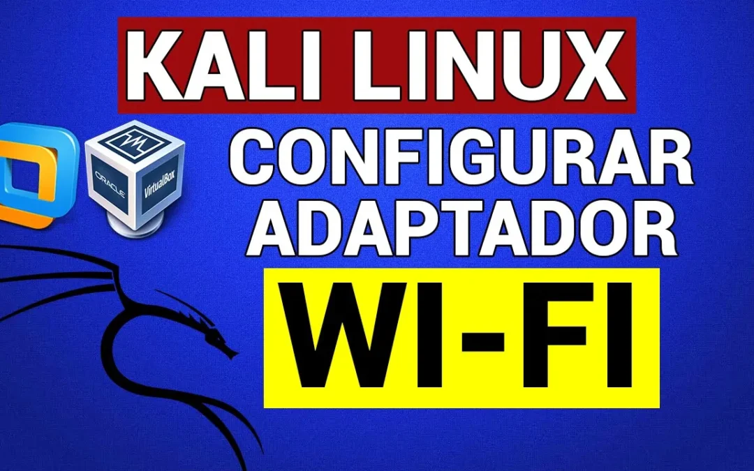 Adaptador en Modo Monitor – Kali Linux